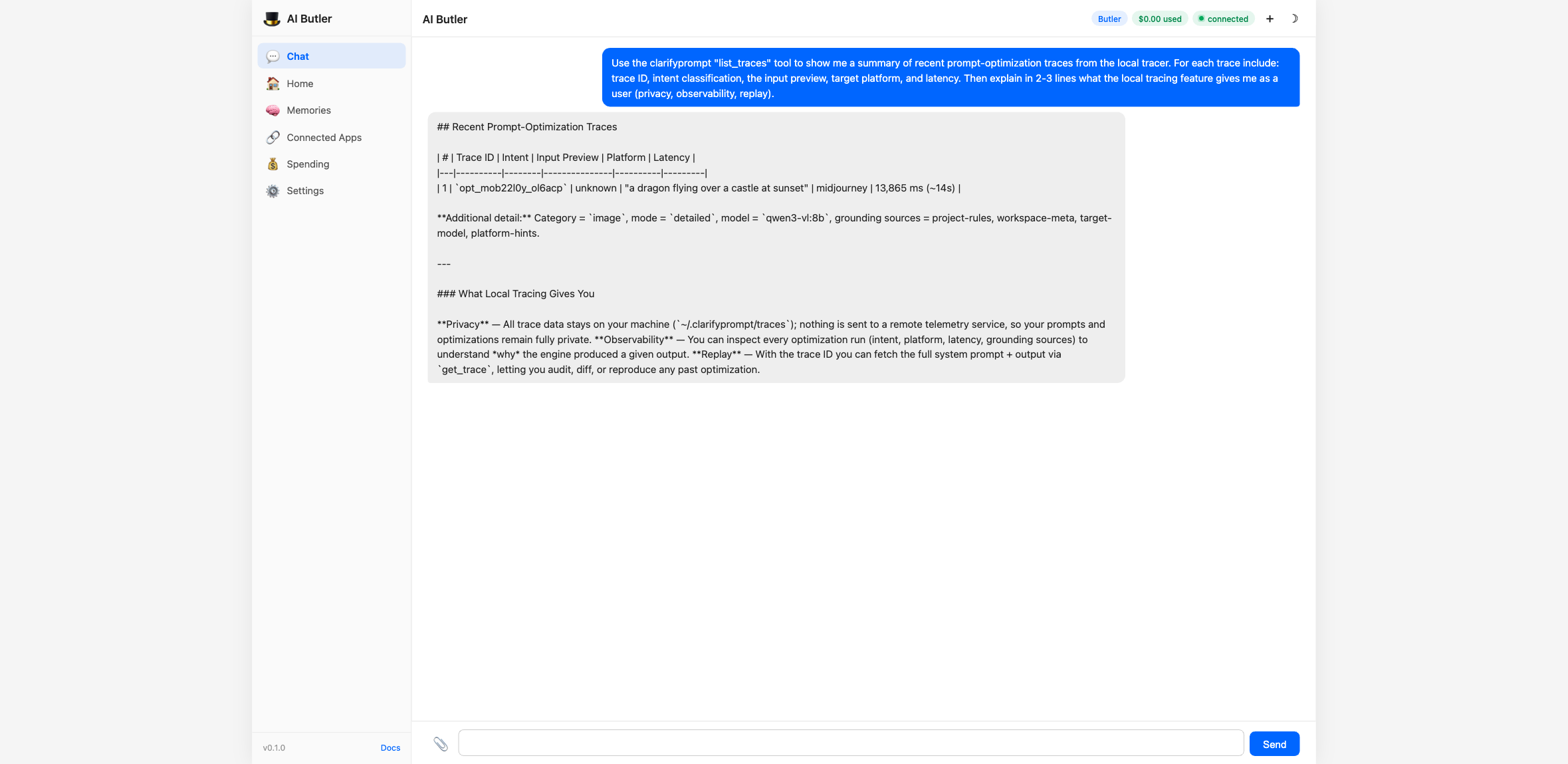list_traces table — trace ID, intent, input preview, platform, latency for the optimizations we ran above. Below the table: a 3-point explanation of what tracing gives — privacy (local-only, never uploaded), observability (every optimization recorded with full bundle summary), replay (use trace ID + get_trace to re-fetch the full system prompt and output)