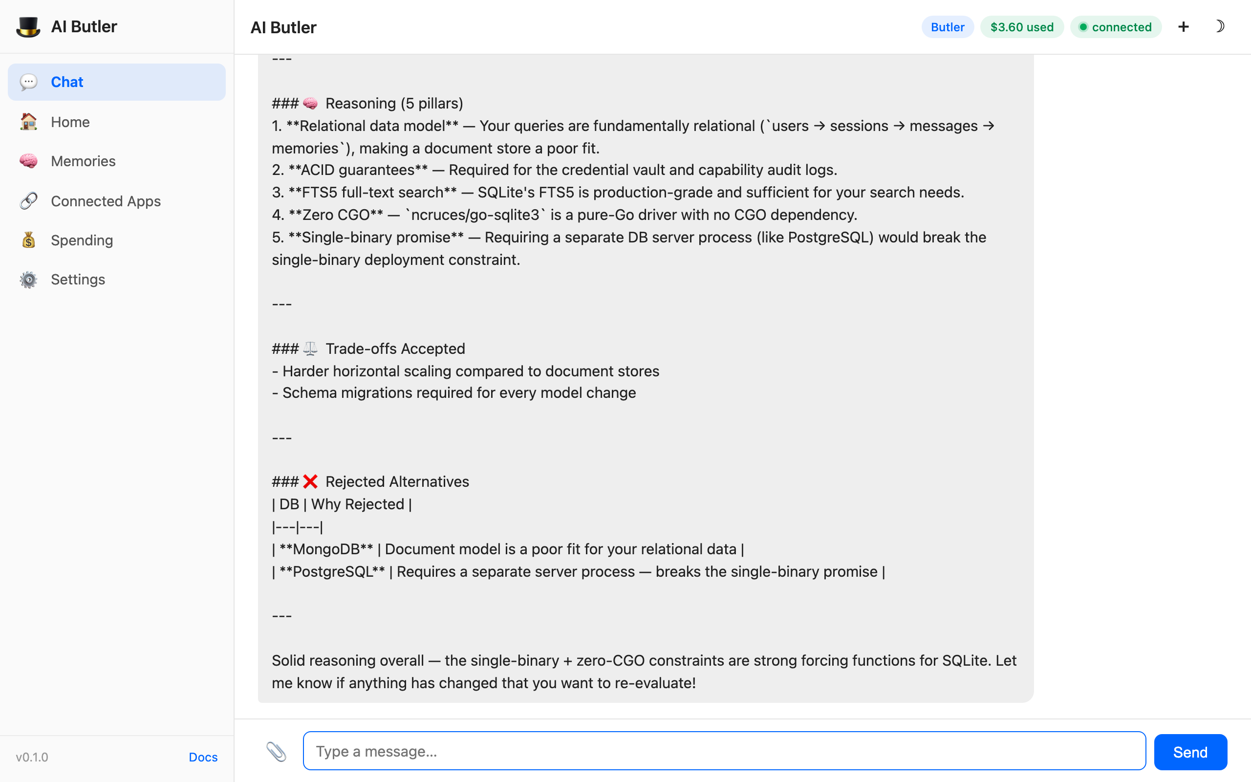 Agent response reconstructing the full database decision: 5-pillar reasoning (relational data model, ACID guarantees, FTS5 full-text search, zero CGO, single-binary promise), trade-offs accepted, rejected alternatives table with MongoDB and PostgreSQL marked as rejected with explanations, and a closing 'solid reasoning overall' meta-commentary